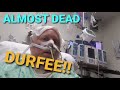 Durfee almost dead real please watch