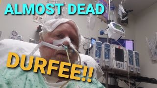 DURFEE ALMOST DEAD! Real video. Please Watch!