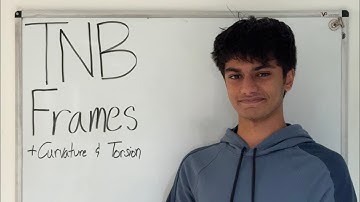 TNB (Frenet-Serret) Frames + Curvature & Torsion - Calculus 3 Series