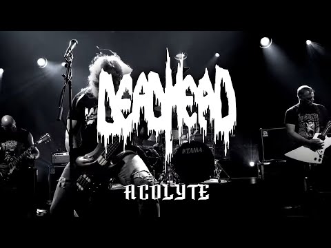 Dead Head - Acolyte (Official Video)