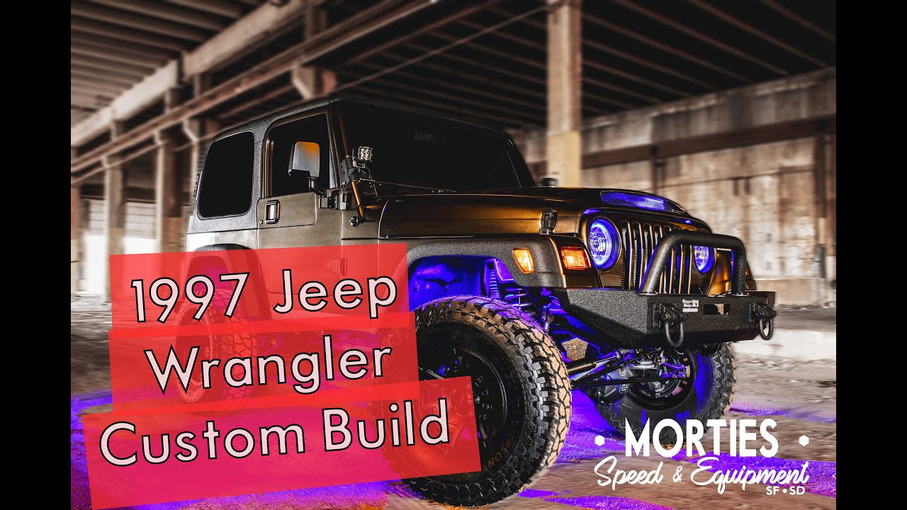 Custom 1997 Jeep Wrangler Build - Mortie's Speed & Equipment - YouTube