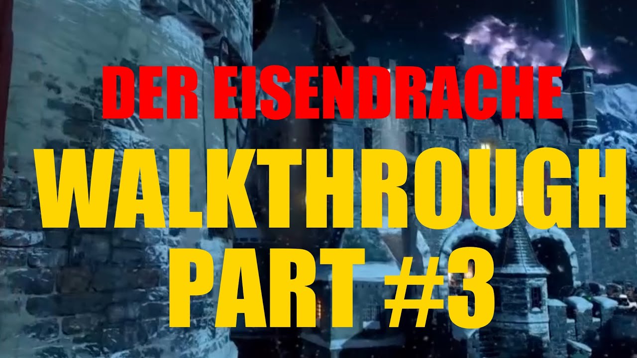Call Of Duty: Black Ops 3 - Zombies - "Der Eisendrache" - (Walkthrough ...