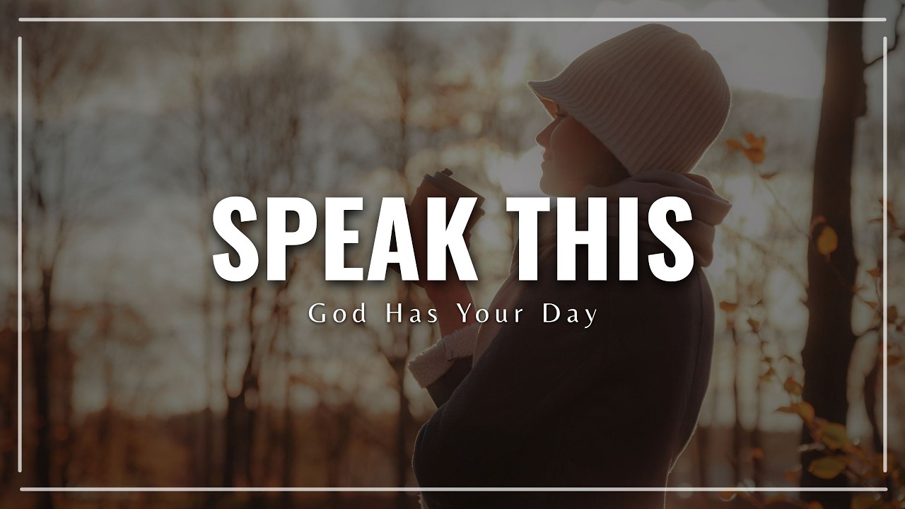 Speak This Over Your Life Before You Leave Home | AMEN SIGNAL
