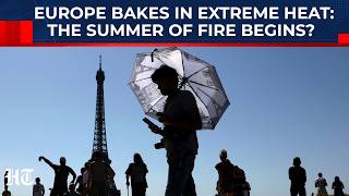 Record-Breaking Heatwave Grips Europe: Tens Of Millions Face Unusual Early Temperature Surge |Summer