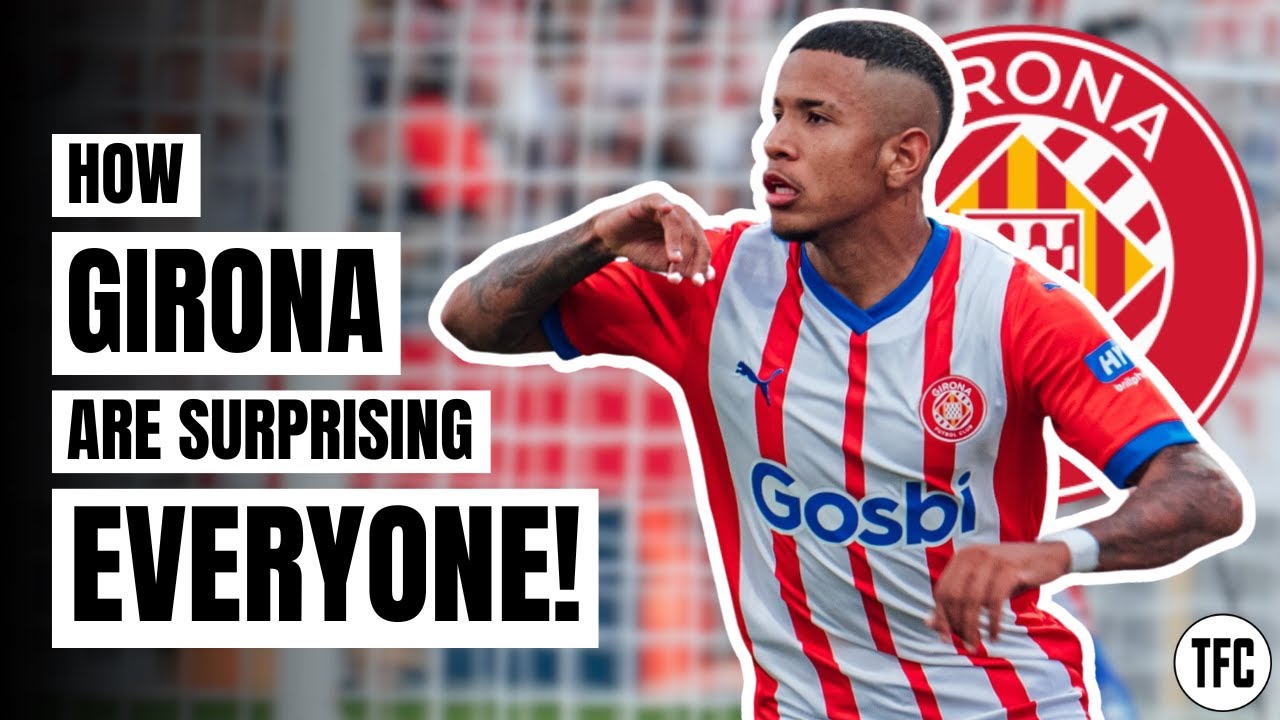 How Girona became the unlikeliest challenger in La Liga