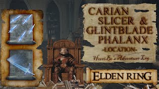 Carian Slicer Location | Glintblade Phalanx Location | Elden Ring