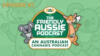 Introductions | #FriendlyAussiePodcast Episode 1