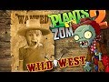 Растения против зомби 2 БЕСКОНЕЧНО Дикий запад Plants Vs Zombies