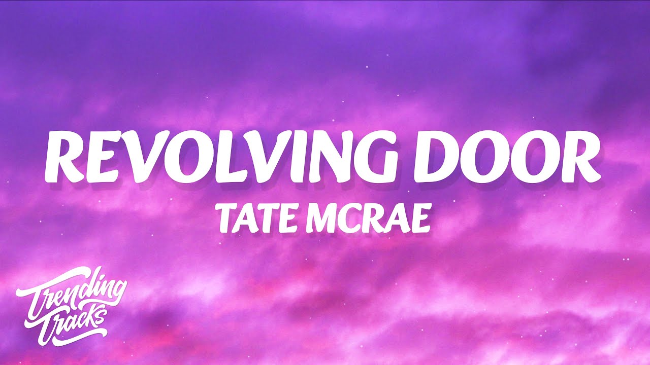 Tate McRae - Revolving door (Clean - Lyrics) Tate McRae - Revolving door (Clean - Lyrics)