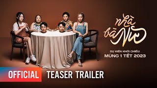 NHA BA NU - Teaser Trailer PHIM TET 2023 CUA TRAN THANH