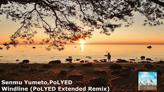 Senmu Yumeto,PoLYED - Windline (PoLYED Extended Remix)[SHM043]