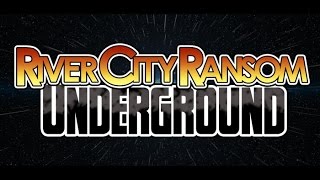 River City Ransom Underground Review (1080p60)