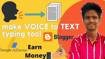 How To make VOICE to TEXT typing tool In blogger | Earn money | $500 | Tamil #gopiblogtech #blog