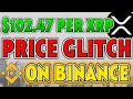 10247 per xrp price glitch on binance must see  ripple xrp news