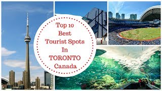 Top 10 best tourist spots in toronto canada 1.cn tower the cn is a
553.3 m-high concrete communications and observation downtown toronto,
onta...
