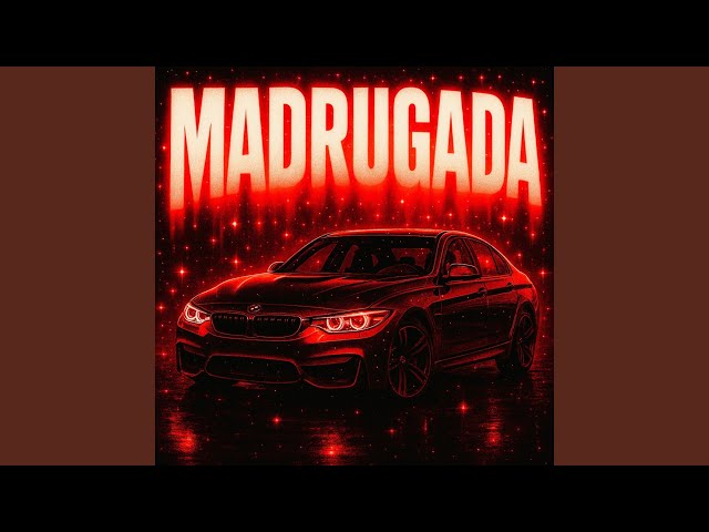 MADRUGADA