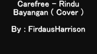 Carefree  Rindu Bayangan  Cover 