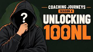 Coaching Journeys Season 4 - Unlocking 100NL