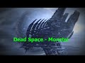 Dead Space - Monster