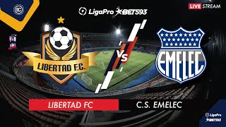 LIBERTAD VS EMELEC - EN VIVO LIGA PRO FECHA - SEGUNDA ETAPA -  FECHA 1 CAMPEONATO ECUATORIANO