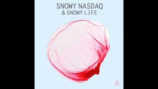 Snowy Nasdaq & Snowy Life - DoleWave2015