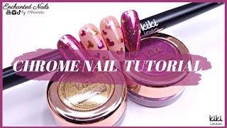 NAIL CHROME HEARTS  2 WAYS! | Valentines Chrome Nail Art Tutorial Using Kiki London Gel Polish