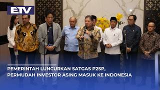 Kemlu dan Kemenkeu Perkenalkan Satgas Debottlenecking untuk Dorong Investasi