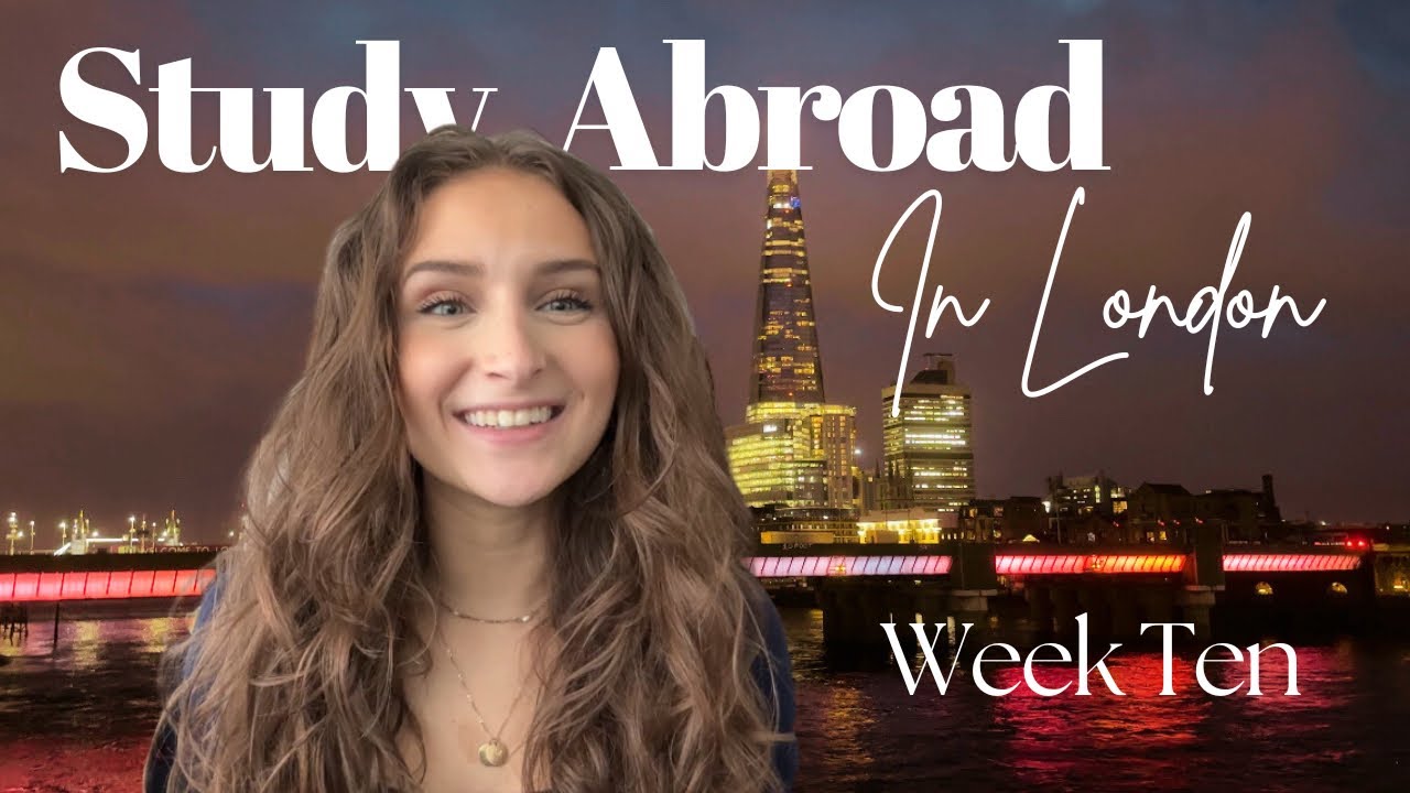 STUDY ABROAD IN LONDON | College Vlog - YouTube