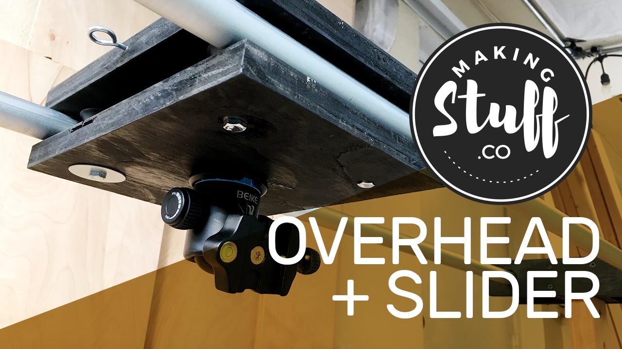 Overhead Camera Rig + Camera Slider (Multifunction) How To