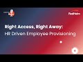 From The Helm: Right Access, Right Away: HR Driven Employee Provisioning