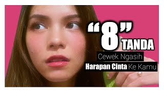 8 Tanda Cewek Ngasih Harapan Cinta Ke Kamu