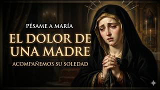 🌹 My condolences to the Virgin Mary: 'You are not alone, Mother' 🙏 Good Friday 2026 ✨ Prayer of S...