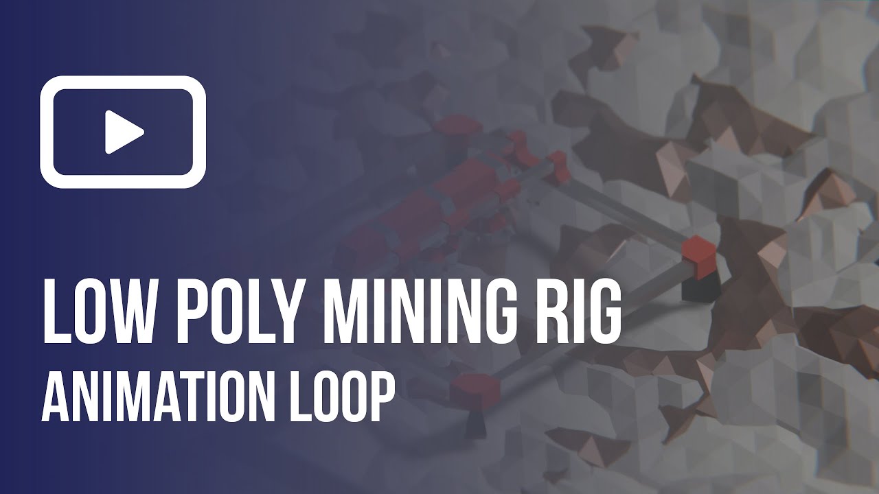 Low Poly Mining Rig Animation (Loop) - YouTube