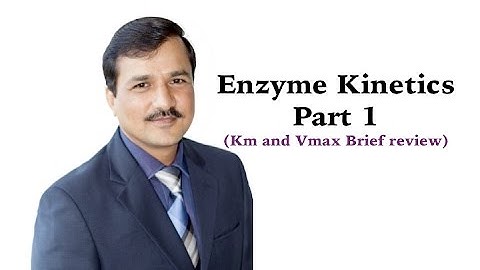 Enzyme kinetics Part 1
