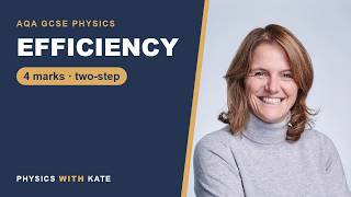 Efficiency Calculations and Why Nothing Is 100% | AQA GCSE Physics