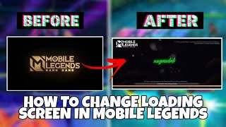 HOW TO CHANGE LOADING SCREEN • HOW TO CHANGE LOADING INTRO IN MOBILE LEGENDS | BABYLYN CARLES