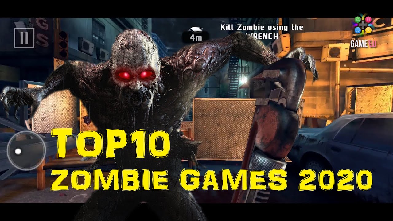 Top 10 Zombie Games 2020 YouTube