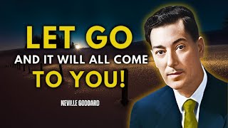 Stop Trying to Get It, and You Will Have It All - Neville Goddard Motivation