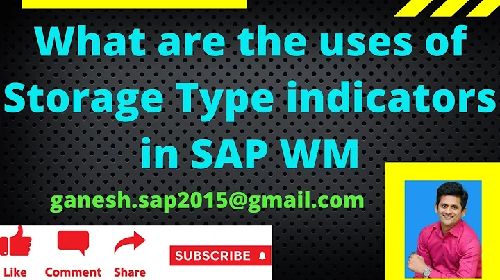 What are the uses of Storage Type indicators in SA...