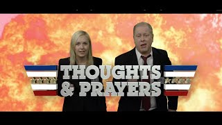 Funny Or Die - Thoughts and Prayers - America's Worst Responders