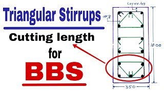 Cutting length of triangular stirrups | Very Important for making BBS | Engineering tactics