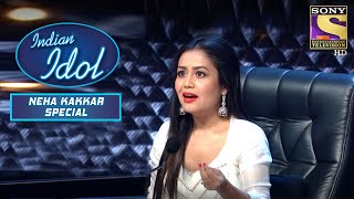 Alka Ji की बातों ने Neha का दिल छुआ! | Indian Idol | Neha Kakkar Special