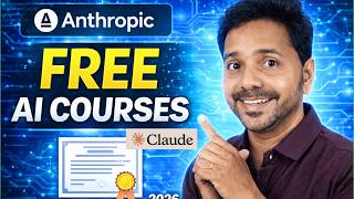 FREE Anthropic AI Courses 2026 | Learn AI + Get Certificate (Full Guide)