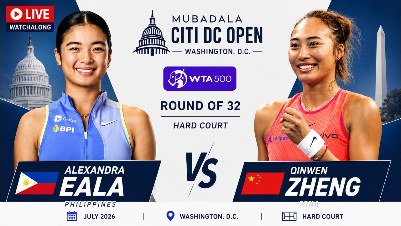 LIVE | Alexandra Eala vs Qinwen Zheng | Washington Open 2026 WTA