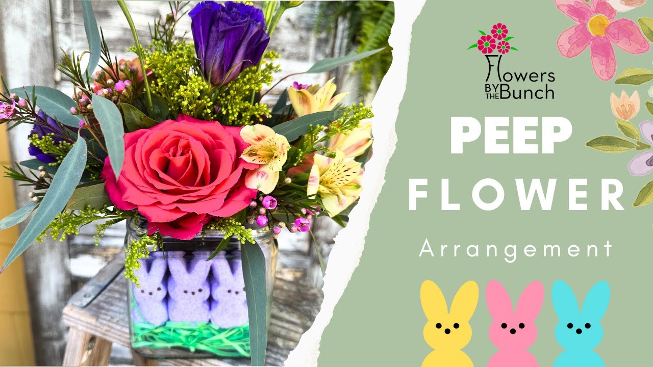 Make a Peep Candy Flower Arrangement! - YouTube