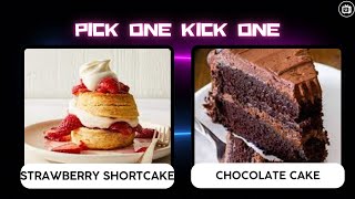 Pick one Kick one - Junk Food Edition 🍮🥮🍿