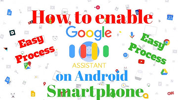 Google Assistant on any Android smartphone. Easy steps. NO ROOT