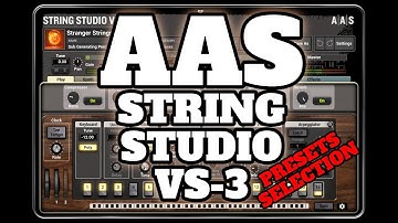 AAS: String Studio VS-3 ❤️328 presets selection [Factory Sound Bank - Sons Usine]
