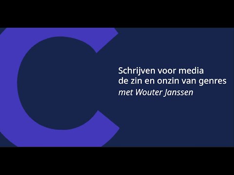 Schrijven voor media: de zin en onzin van genres door Wouter Janssen