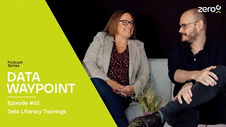 Data Literacy Trainings: Demystifying Data Science at a glance  | DATA WAYPOINT Podcast #2 by zeroG